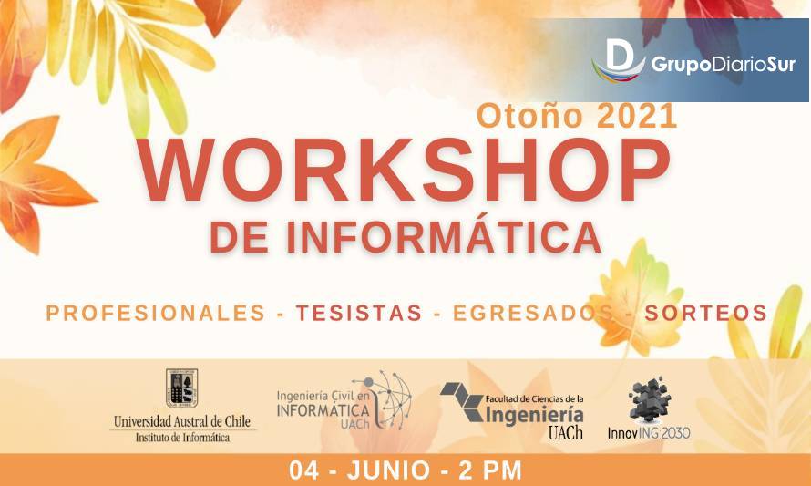 Informática UACh realizará Workshop Otoño 2021